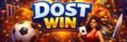 Dost Win